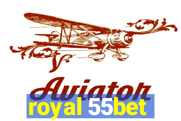 royal 55bet